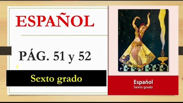 Libro de Español Sexto Grado México: Explorando el Mundo de la Lengua Española